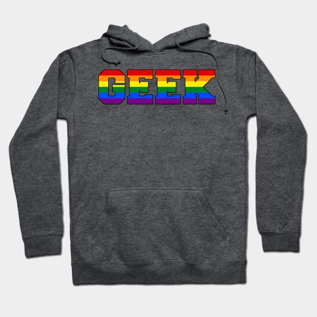 GEEK Pride Hoodie by SeanGeekPodcast